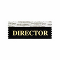 Director Black Award Ribbon w/ Gold Foil Print (4"x1 5/8")